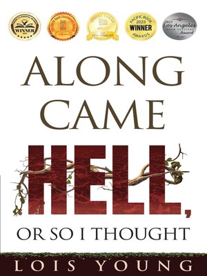 cover image of Along Came Hell, or So I Thought